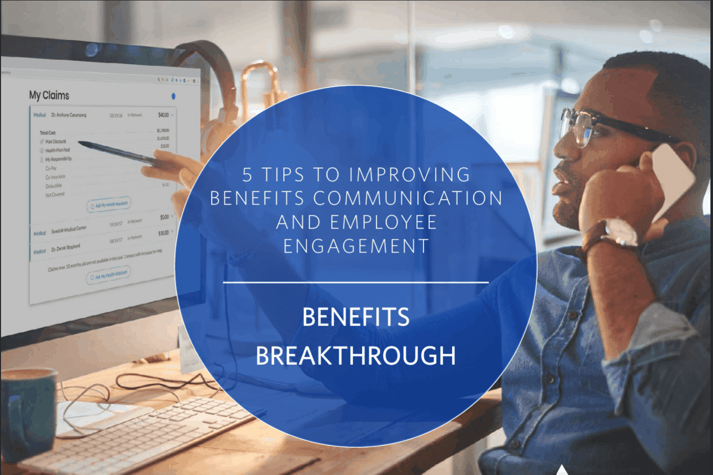 5 Tips to Improving Benefits Communication and Employee Engagement 